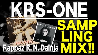 【Hip Hop   R&amp;B  Sampling MIX】KRS One Rappaz R  N  Dainja