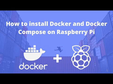 How to install Docker and Docker Compose on Raspberry Pi?