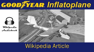 The Goodyear Inflatoplane (Experimental Aircraft)