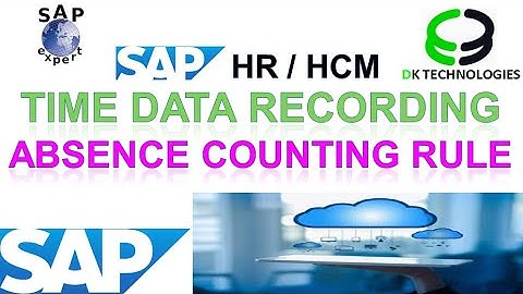 How to Configure Absence Counting Rule in Time Management | Absence Counting | sap | DK TECHNOLOGIES