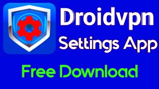 Droid vpn settings || Free app screenshot 2