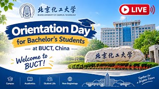 BUCT Orientation Day — Welcoming the New Bachelor’s Batch 🎓🇨🇳