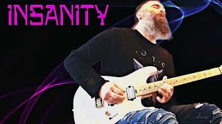 Insanity