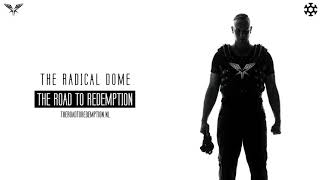 Смотреть клип Radical Redemption - The Radical Dome