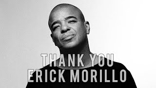 Erick Morillo Tribute