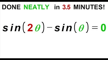 sin(2x)-sin(x)=0, done in 3.5 minutes, neatly typed