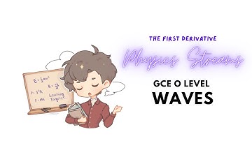 Physics Stream 01/22 - Waves