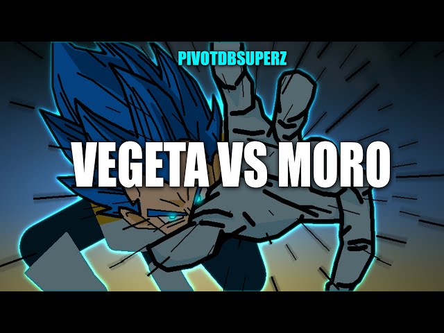 PivotDBSuperZ - Vegeta Vs Moro class=