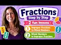 Fractions Lessons 6-7: Mixed Numbers and Improper Fractions