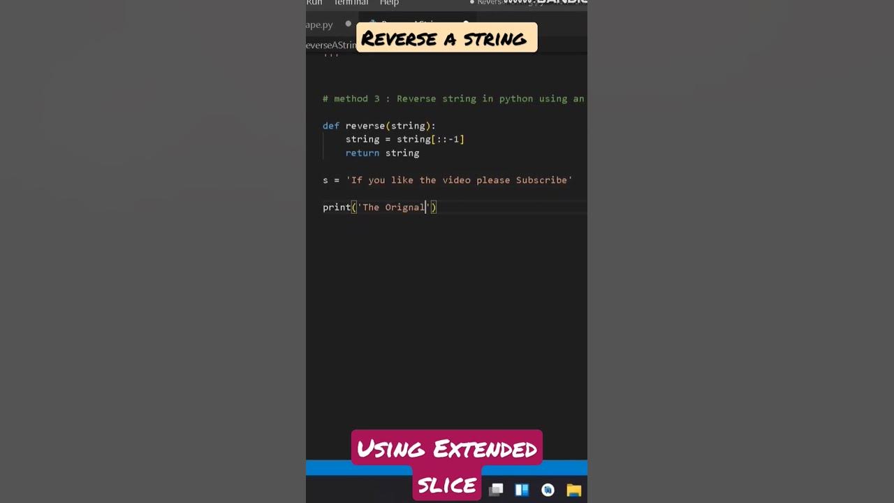 Method 3 - Python Program to reverse a String using Extended Slice ...