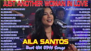 Nonstop Slow Rock Love Song Cover By AILA SANTOS | Just Another Woman In Love