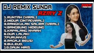 Download lagu DJ REMIX SUNDA VIRAL COVER AZMY Z, FULL ALBUM (RUNTAH,MIDUA CINTA, RANGKULAN SALIRA) #azmi #lagu