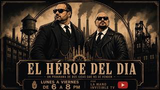 ESTRENO | EL HEROE DEL DIA | Un programa de 2 ideas que no se venden | Cap #1