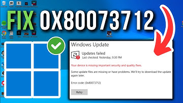 How To Fix Error Code 0x80073712 On Windows - Full Tutorial