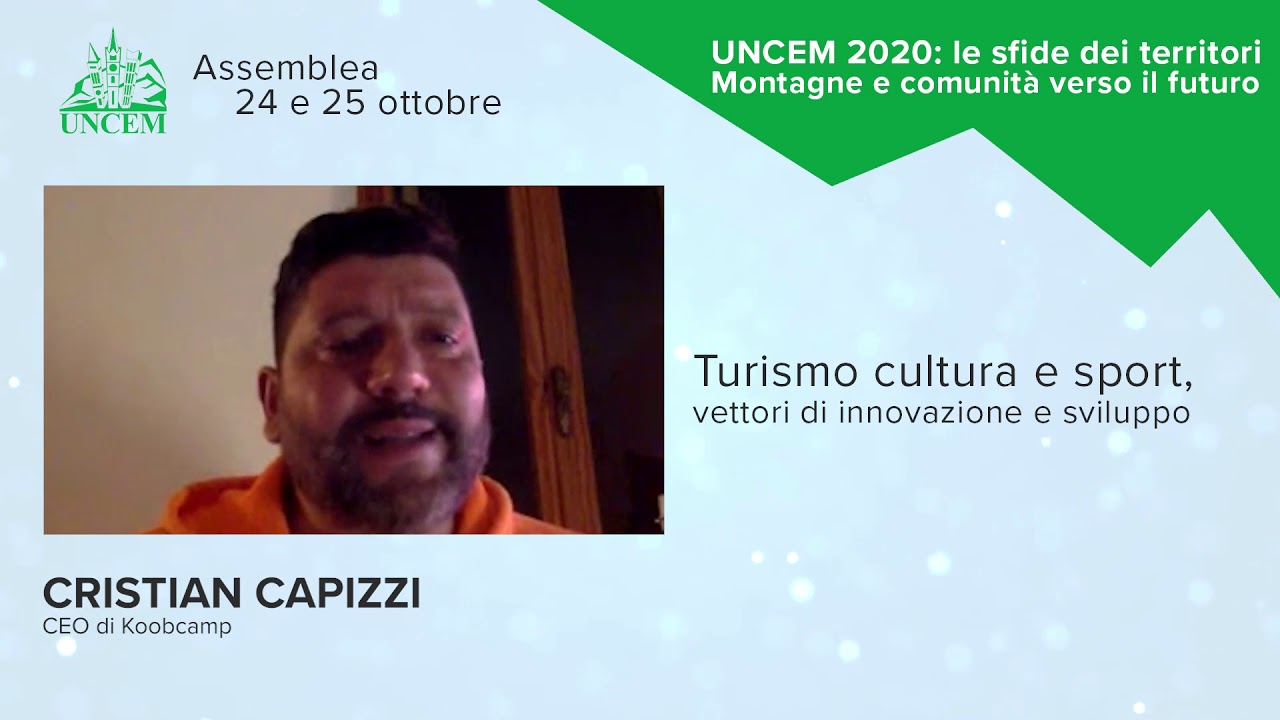 Uncem2020 Assemblea | CRISTIAN CAPIZZI | CEO di Koobcamp