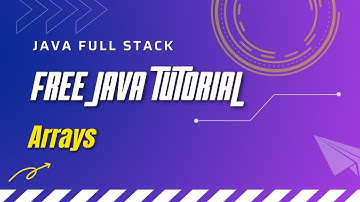 Java free tutorial - Arrays concept - Java full stack tutorial by lokesh jammugani
