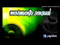 Movimiento Sensual ✘ Funk ✘ Dj Juany