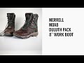 MERRELL | Moab Duluth Pack 8" Work Boot | The Boot Guy Reviews