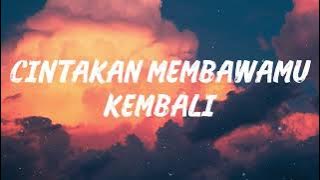 Reza Artamevia - Cintakan Membawamu Kembali (Lirik)