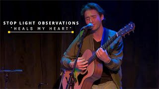 Video thumbnail of "Stop Light Observations (Duo) - Heals My Heart (Live)"