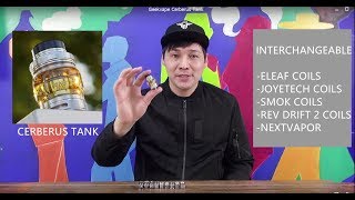 Geekvape Cerberus is compatible with Eleaf/Smok/REV/Joyetech coils