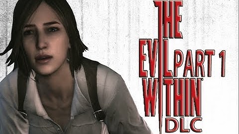 The Evil Within - The Assignment DLC: Chapter 1 An Oath - Chasing Leslie - Part 1 Gameplay