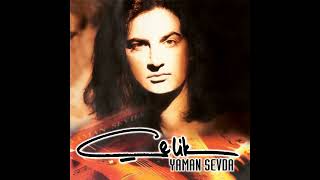 Çelik - Yaman Sevda