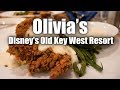 Disney Dining | Olivia's Cafe at Disney's Old Key West Resort (2019) | Walt Disney World