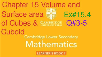 Ex#15.4 Q#3-5 |  Volume of cube and cuboid | Chapter 15|Cambridge lower secondary mathematics book 7