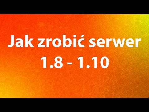Как сделать сервер для версий с 1.8 по 1.10