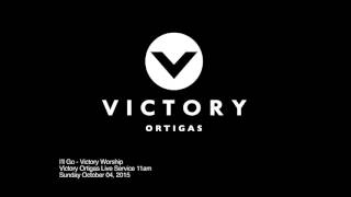 Video thumbnail of "I'll Go - Victory Worship Ortigas Worship Team, Victory Ortigas Music Team (AUDIO ONLY)"