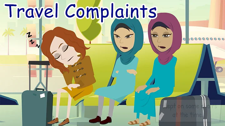 Everyday Conversations Travel Complaints | Learning American English - DayDayNews