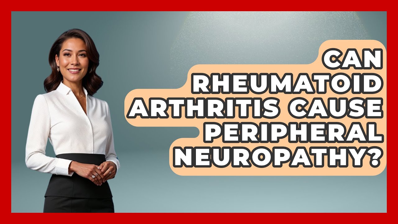 Can Rheumatoid Arthritis Cause Peripheral Neuropathy Orthopedic Can Rheumatoid Arthritis Cause Peripheral Neuropathy Orthopedic