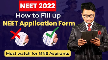 How to Fill NEET 2022 Application Form | Step by Step | Must Watch for MNS Aspirants |Be Personified