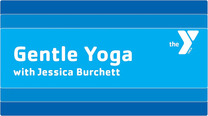 Gentle Yoga with Jessica Burchett