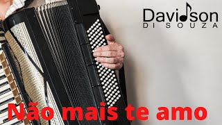 NÃO MAIS TE AMO - DAVIDSON DI SOUZA - MÚSICA - @DavidsondiSouza-Compositor