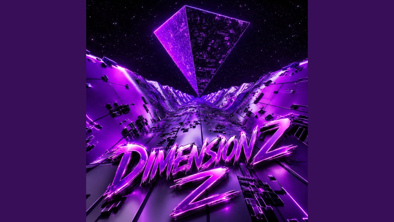 Watch DIMENSION Z on YouTube Watch DIMENSION Z on YouTube
