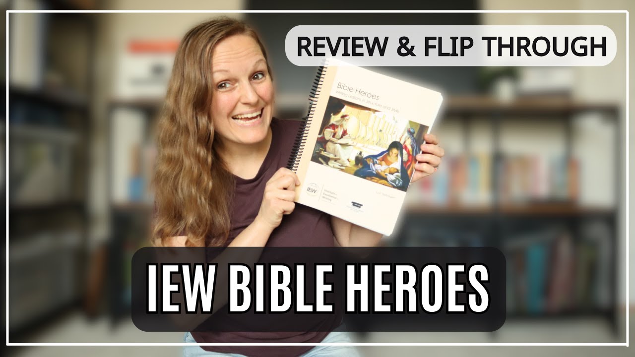 2nd-grade-writing-curriculum-review-iew-bible-heroes-review-and-flip