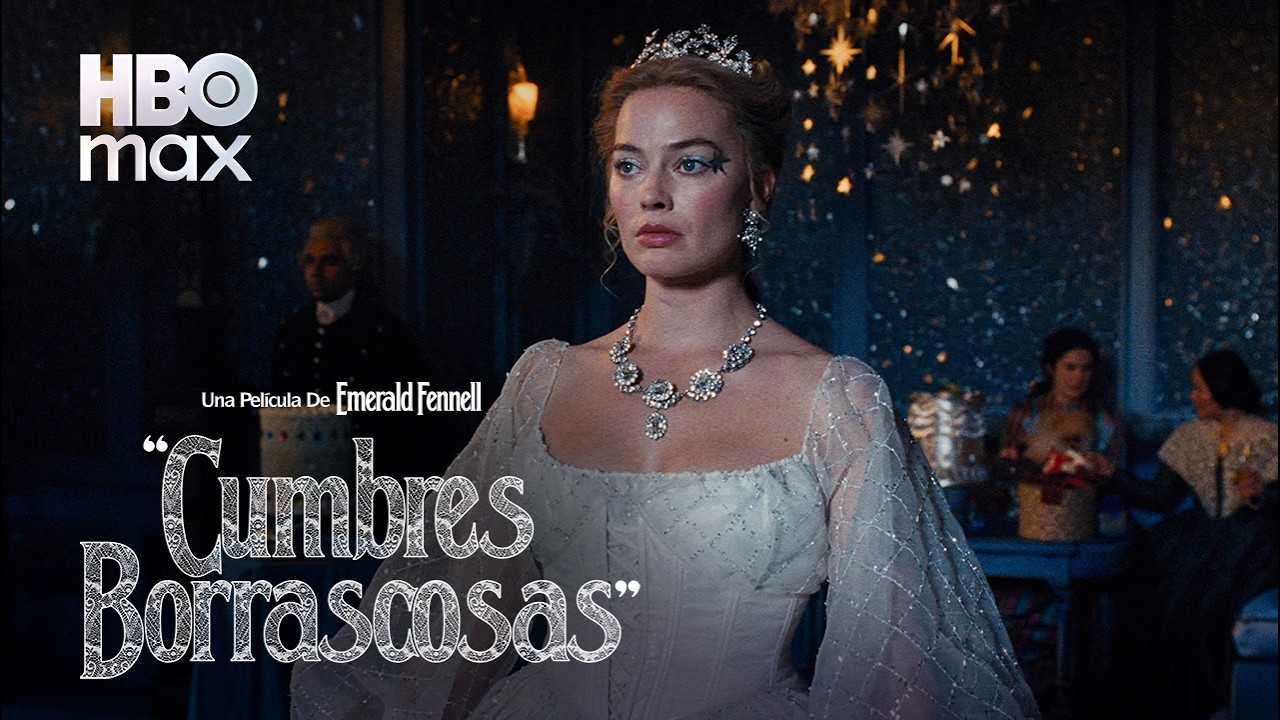 Cumbres Borrascosas | Tráiler Oficial | HBO Max