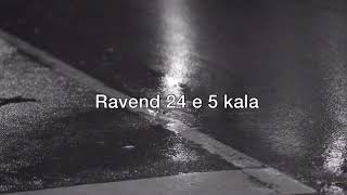 Ravend 24 e 5 kala ( english Subtitle ) Resimi