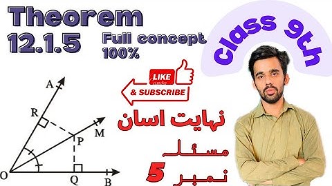 Theorem 12.1.5 | Class 9th | مسئلہ نمبر 5 | Theorem 5 | Mathematics | English medium| Science group
