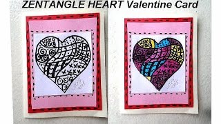 diy VALENTINE CARD,  ZENTANGLE HEARTS