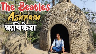 The Beatles Ashram Rishikesh || चौरासी कुटिया ||