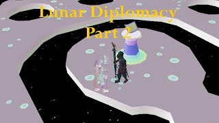 OSRS, Lunar Diplomacy Part 2