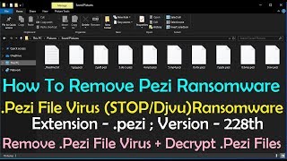 Remove Pezi Ransomware (.Pezi File Virus) And Recover .Pezi Files Update