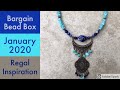 Bargain Bead Box - Regal Inspiration - January 2020