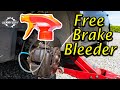 Awesome  free homemade car brake bleeder  brake flush