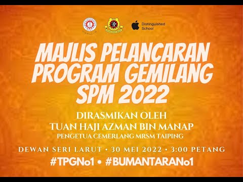 [MRSM Taiping] Montaj Khas :  Pelancaran Program Gemilang SPM 2022