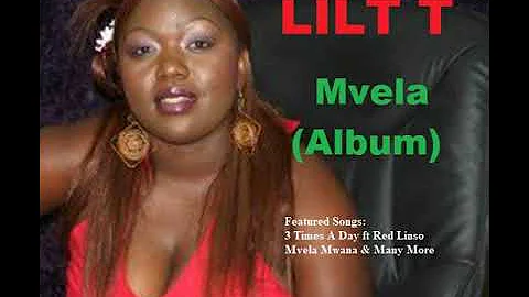 Lily T – Lily T (Mvela Mwana Full Album)