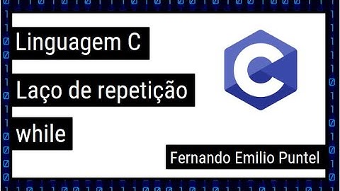 Aula Algoritmos em C 18 - Laço de repetição While na linguagem C
